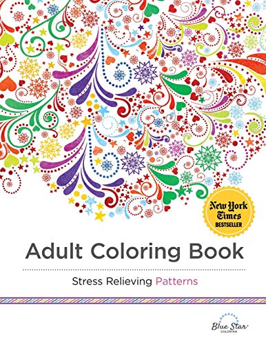 Adult Coloring Book: Stress Relieving Patterns von Blue Star Coloring